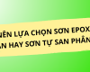 Sơn Epoxy lăn và sơn tự san phẳng: Lựa chọn nào phù hợp cho bạn?