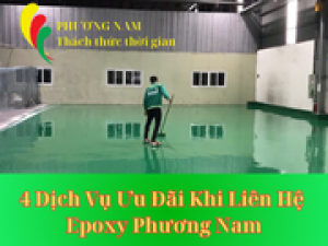 4 Dịch Vụ Ưu Đãi Khi Liên Hệ Epoxy Phương Nam